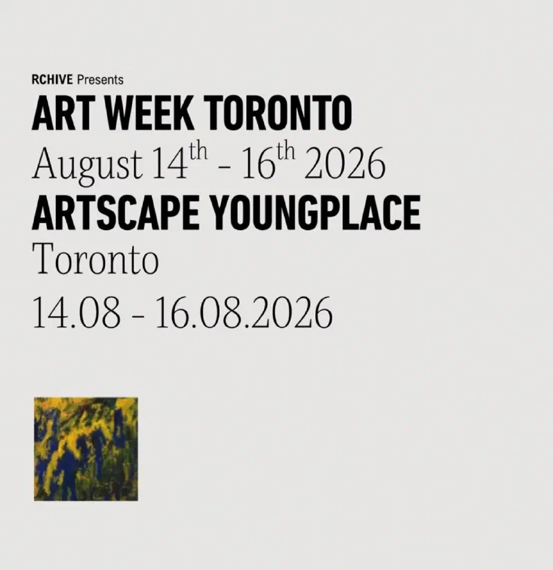RCHIVE's announcement of Art Week Toronto, 14 to 16 August 2026 at Artscape Youngplace, with one of Andrada's paintings.